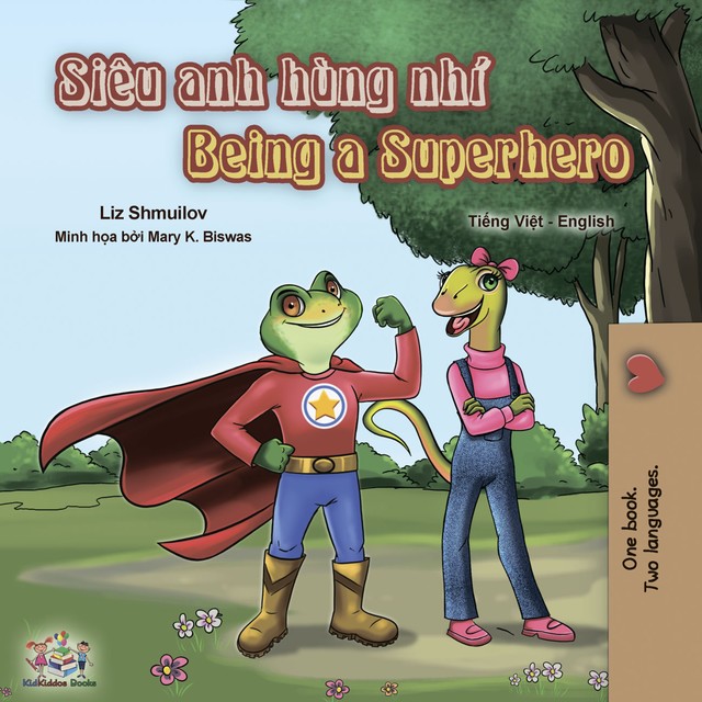 Siêu anh hùng nhí Being a Superhero, KidKiddos Books, Liz Shmuilov