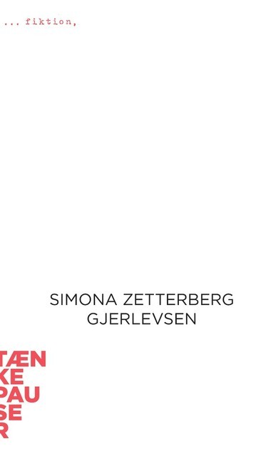 Fiktion, Simona Zetterberg Gjerlevsen