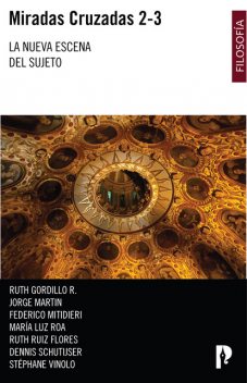 Miradas Cruzadas 2–3, Carlos Federico Mitidieri, Deniss Schutijser, Jorge Martin, María Luz Roa, Ruth Gordillo, Ruth Ruíz Flores, Stéphane Vinolo