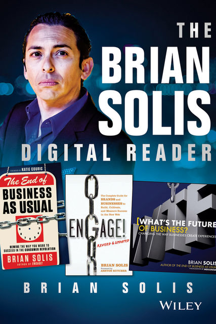 The Brian Solis Digital Reader, Brian Solis