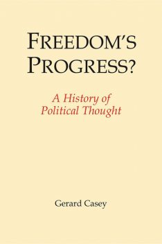 Freedom's Progress, Gerard Casey