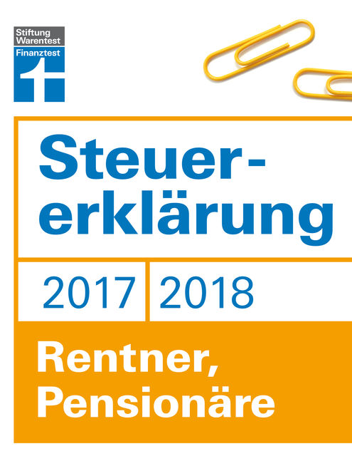 Steuererklärung 2017/2018 – Rentner, Pensionäre, Hans W. Fröhlich