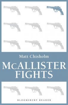 McAllister Fights, Matt Chisholm