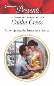 Unwrapping The Innocent's Secret, Caitlin Crews