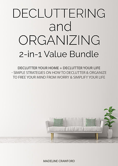 Decluttering and Organizing 2-in-1 Value Bundle, Madeline Crawford