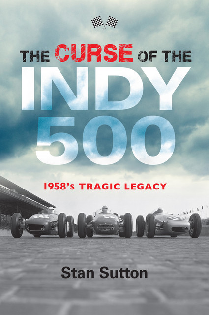 The Curse of the Indy 500, STAN SUTTON