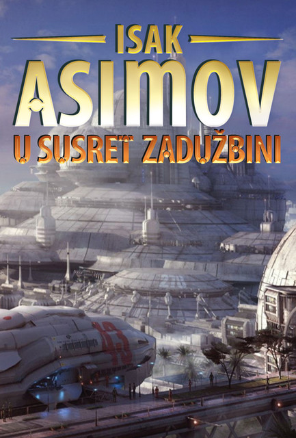 U susret Zadužbin, Isak Asimov