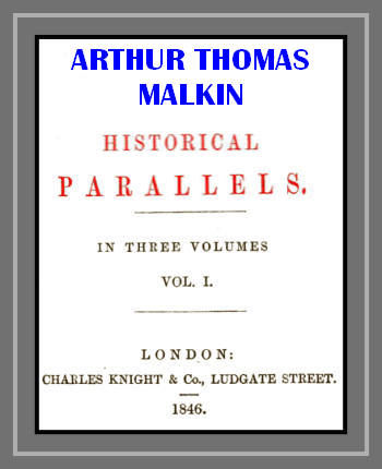 Historical Parallels, vol. 1 (of 3), Arthur Thomas Malkin