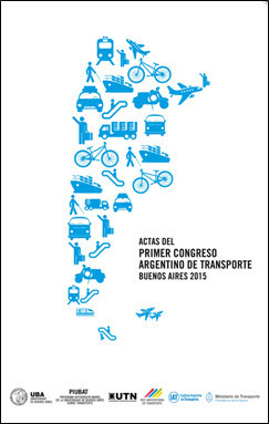 Actas del Primer Congreso Argentino de Transporte Buenos Aires 2015, AA. VV.