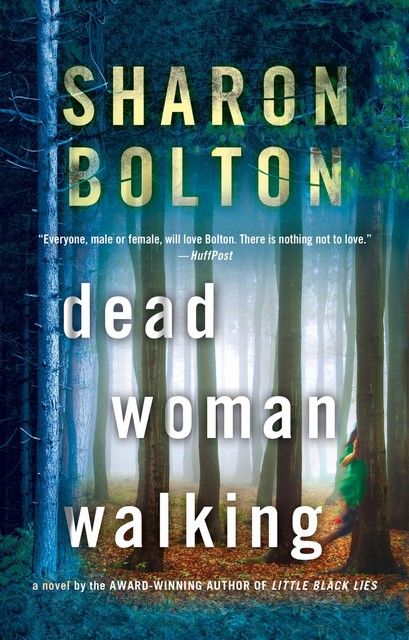 Dead Woman Walking, Sharon Bolton