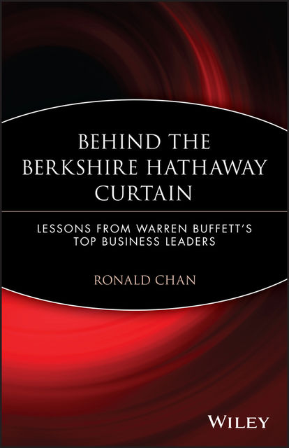 Behind the Berkshire Hathaway Curtain, Ronald Chan