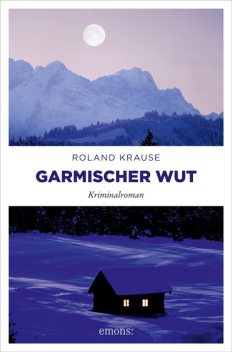 Garmischer Wut, Roland Krause