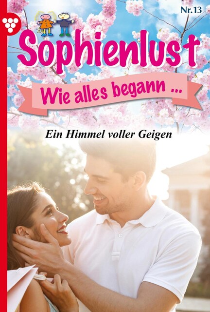 Sophienlust, wie alles begann 13 – Familienroman, Marietta Brem
