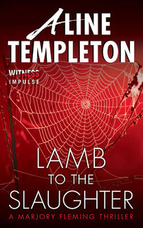 Lamb to the Slaughter, Aline Templeton