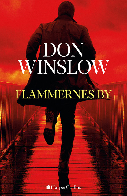 Flammernes by, Don Winslow