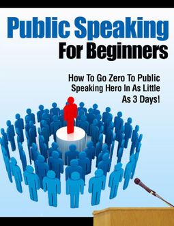 Public Speaking for Beginners, Raymond Evans
