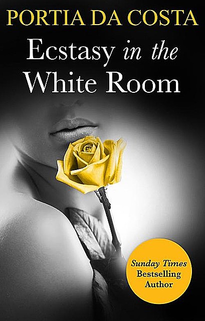 Ecstasy in the White Room, Portia Da Costa