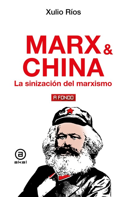 Marx & China, Xulio Rios