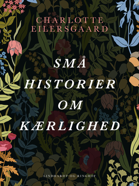 Små historier om kærlighed, Charlotte Eilersgaard