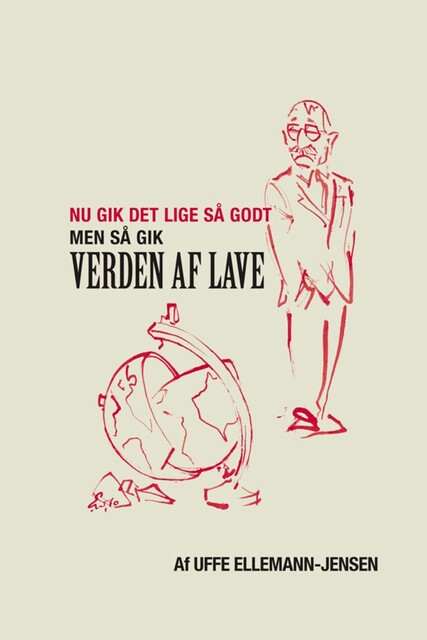 Nu gik det lige så godt, Uffe Ellemann-Jensen