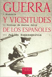 Guerra Y Vicisitudes De Los Españoles, Julían Zugazagoitia Mendieta