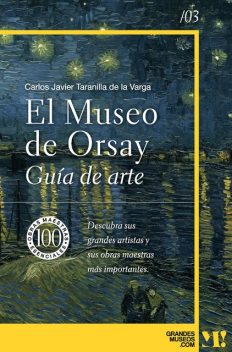 Museo de Orsay. Guía de Arte, Carlos Javier Taranilla