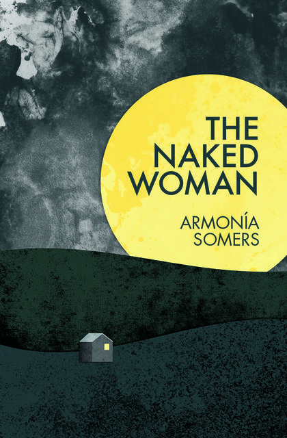 The Naked Woman, Armonía Somers