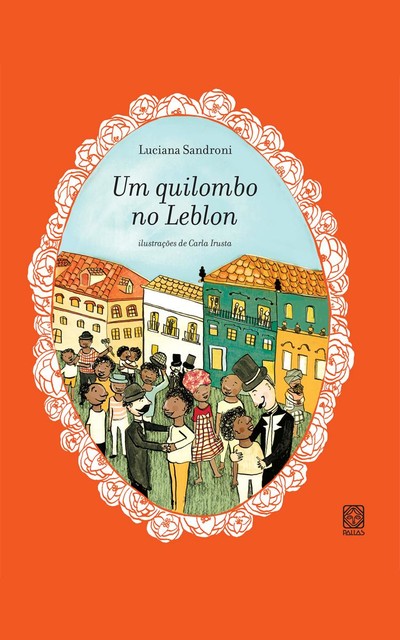 Um quilombo no leblon, Luciana Sandroni