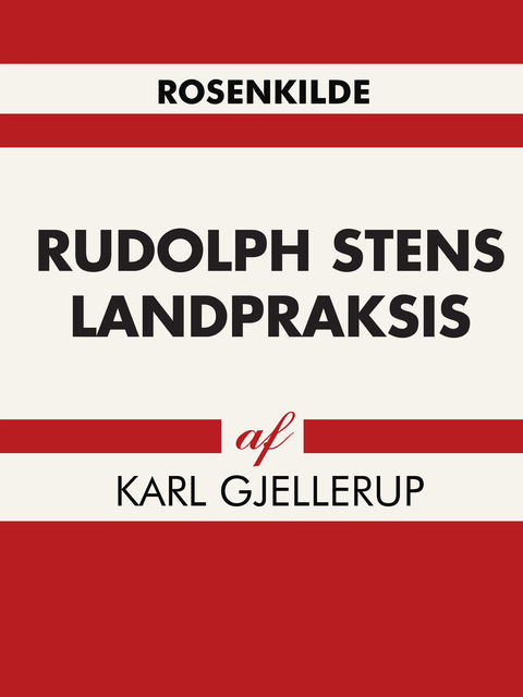 Rudolph Stens landpraksis, Karl Gjellerup