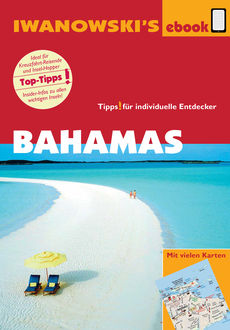 Bahamas – Reiseführer von Iwanowski, Stefan Blank