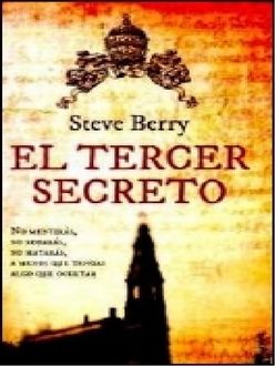 El Tercer Secreto, Steve Berry