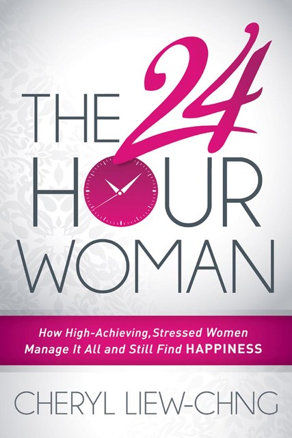 The 24 Hour Woman, Cheryl Liew-Chng