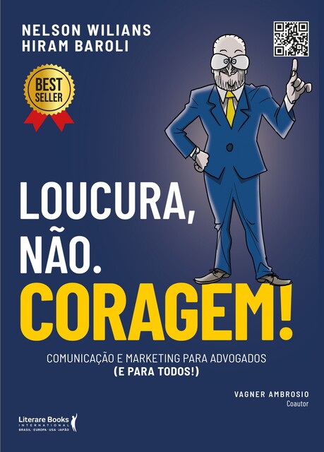 Loucura, não. Coragem, Nelson Wilians
