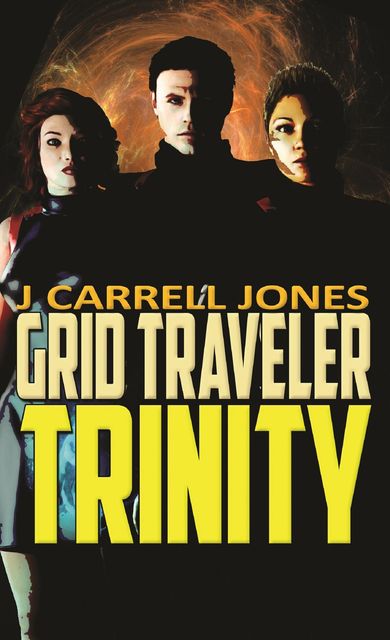 GRID Traveler Trinity, J Carrell Jones