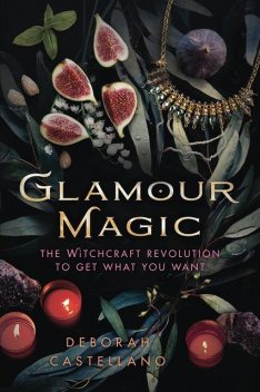 Glamour Magic, Deborah Castellano