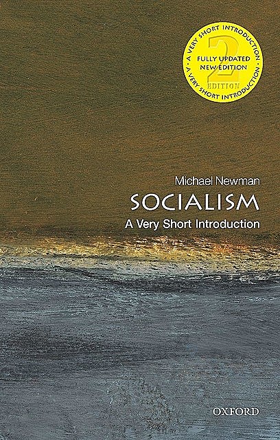 Socialism: A Very Short Introduction, Michael Newman