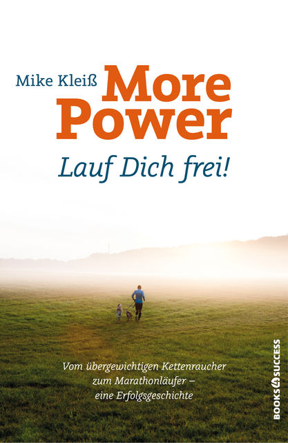 More Power – Lauf Dich frei, Mike Kleiß