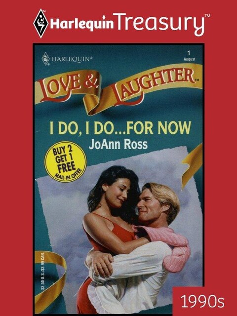 I Do, I Do … For Now, JoAnn Ross