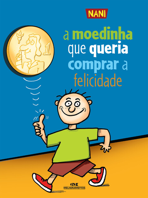 A moedinha que queria comprar a felicidade, Nani