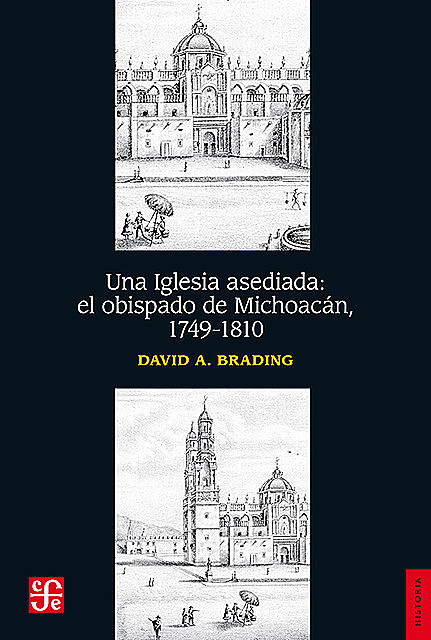 Una Iglesia asediada, David A. Brading