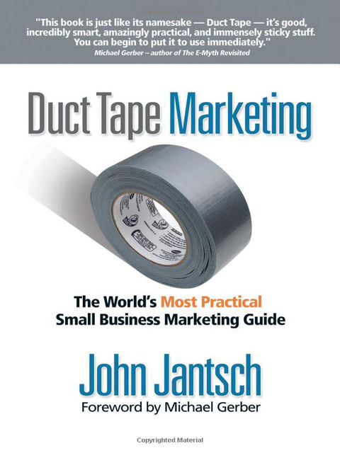 Duct Tape Marketing, John Jantsch