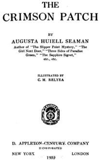 The Crimson Patch, Augusta Huiell Seaman