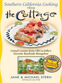 Southern California Cooking from the Cottage, Jane Stern, Michael Stern