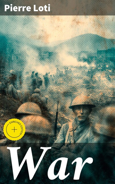 War, Pierre Loti