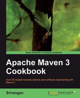 Apache Maven 3 Cookbook, Srirangan