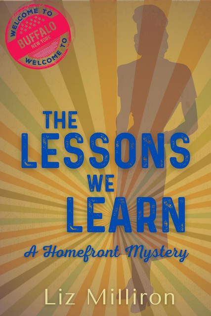 The Lessons We Learn, Liz Milliron