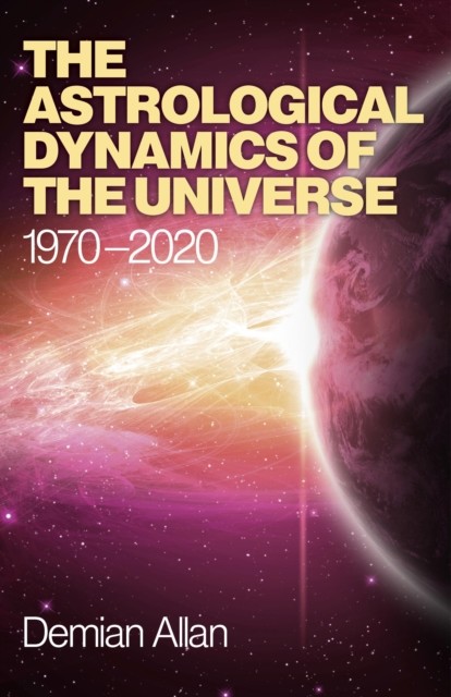 Astrological Dynamics of the Universe, Demian Allan