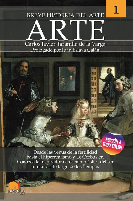 Breve historia del Arte N. E. a todo color, Carlos Javier Taranilla de la Varga