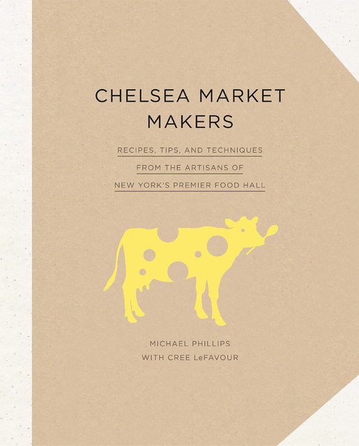 Chelsea Market Makers, Michael Phillips, Cree LeFavour
