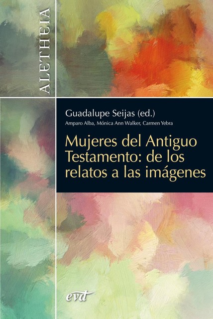 Mujeres del Antiguo Testamento, Guadalupe Seijas de los Ríos-Zarzosa
